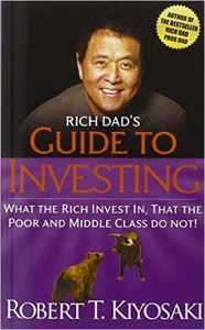 Rich Dad’s Guide to Investing